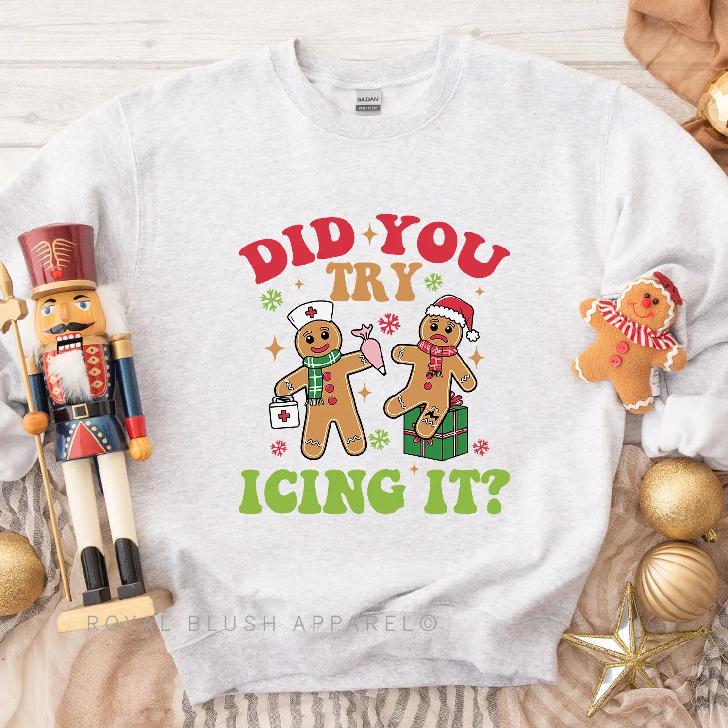 Did You Try Icing It? Sweatshirt